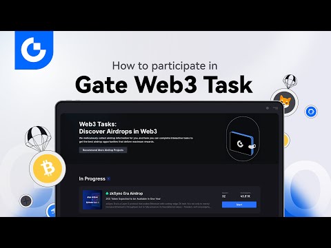 Discover Airdrop Opportunities with Gate Web3 Task | Your One-Stop Airdrop Hub