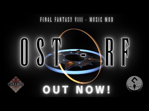 Final Fantasy VIII Music Mod - OST-RF Release Trailer