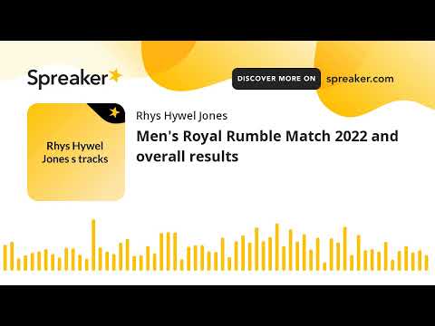 Men's Royal Rumble Match 2022 and overall results