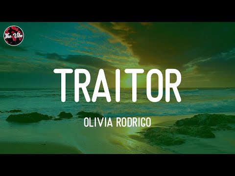 Olivia Rodrigo - traitor (Lyrics)