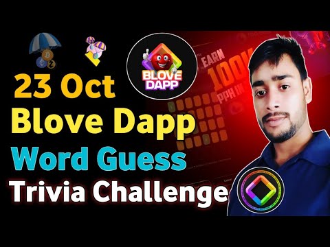 23 Oct blove dapp trivia challenge & words guess combo | BLove trivia, words code | blove dapp