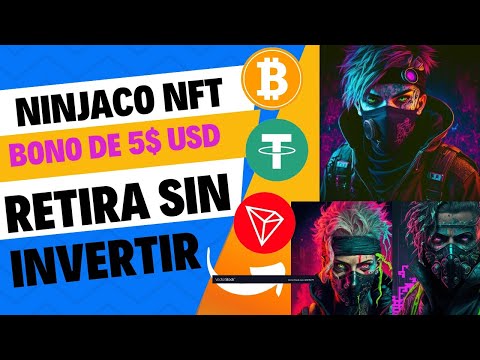 NINJACO NFT | Bono de 5$ usdt | Retira sin invertir | HikkArt