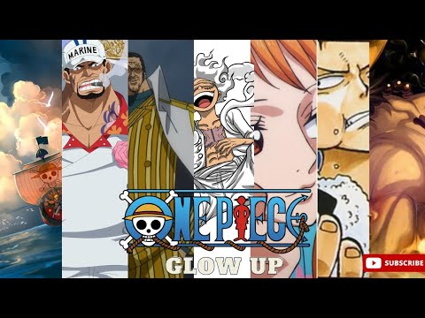 ONE PIECE GLOW UP: Admirals, 3Bros, Strawhat Pirates