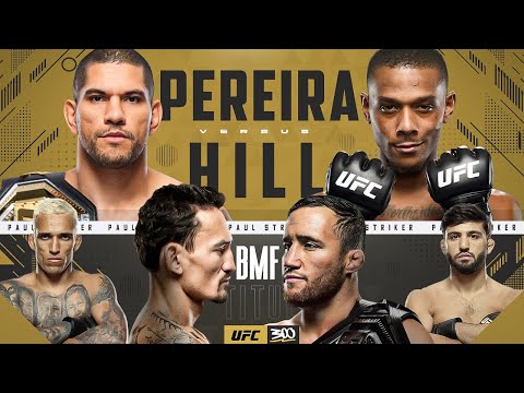 UFC 300 Pereira vs Hill, Gaethje vs Holloway - The Anniversary Battle