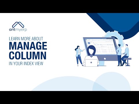 Learn more about Manage Column in Index view | AntMyERP- English