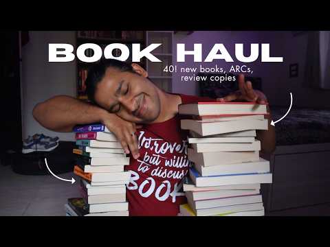 40+ NEW BOOKS!! (ARCs, review copies, rare international editions) // huge book haul