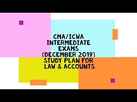 Study Plan for CMA INTERMEDIATE Accounts & Law #cma #icwa #icwaintermediate #cmaintermediate #law