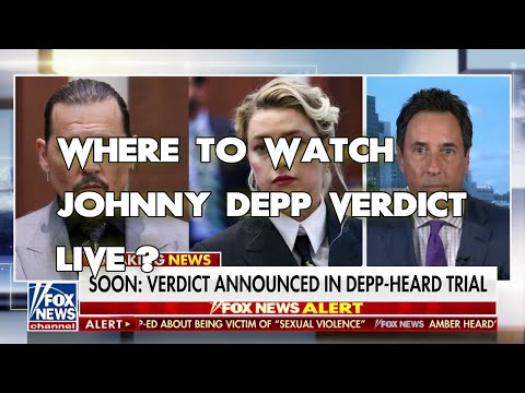 Where To Watch Johnny Depp Verdict Live? ALL WAYS to DO IT!!