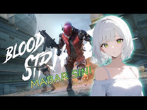 【Blood Strike】Nyobain Game Ini【Vtuber Indonesia】