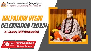 Kalpataru Utsav Celebration || 01.01.2025 (Wednesday) || Ramakrishna Math (Yogodyan)