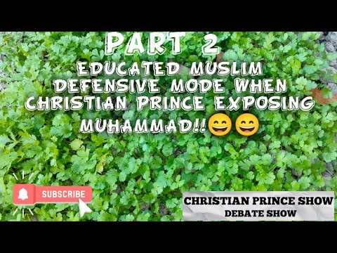 pt 2_Educated muslim was invited by friend to debate @christianpriince abdhul acts defensive mode!!