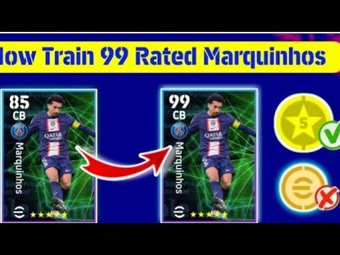 99 Rated Marquinhos Max Level Training Tutorial in efootball 2023 Mobile