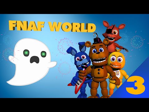 FNAF WORLD! (Part 3) -Marionette = OP-