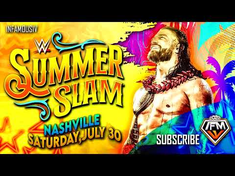 WWE Summerslam 2022 Theme Song 🎵 INFAMOUS IV ... V1