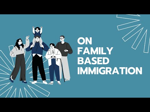 What You Need to Know About Family-Based Immigration