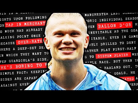 Erling Haaland is far more than a poacher