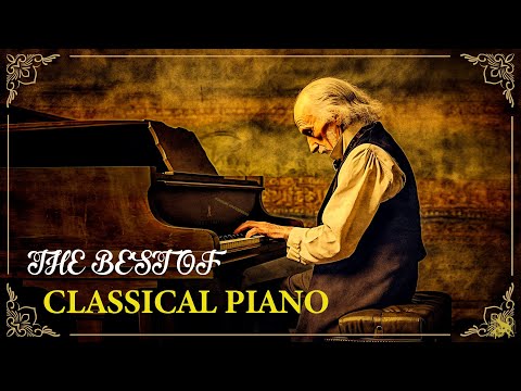 The Best of Classical Piano - Mozart, Beethoven, Chopin & Bach for Peaceful Studying 🎶