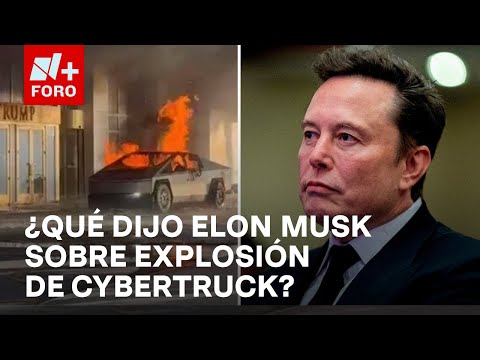 Elon Musk reacciona a explosión de Cybertruck a las afueras de hotel de Trump - Las Noticias