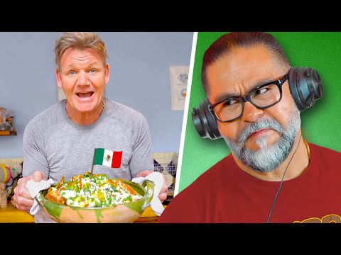 Do Mexican Dads Approve of Gordon Ramsay's "Mexican" Recipes?