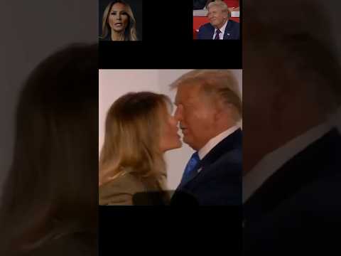 Donald Trump kiss Melania 😍🙈