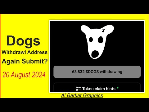 Dogs Update Again Submit Withdrawl Address | Dogs Claim on Bitget