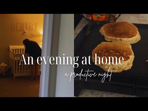 An Evening At Home | a productive night