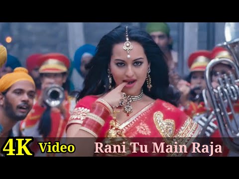 Rani Tu Main Raja 4K Video Song | Son Of Sardaar | Ajay Devgn, Sonakshi Sinha HD