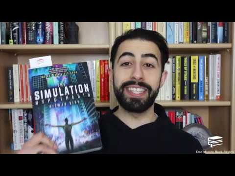 The Simulation Hypothesis | One Minute Book Review