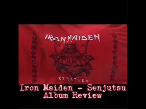 Iron Maiden - Senjutsu Album Review