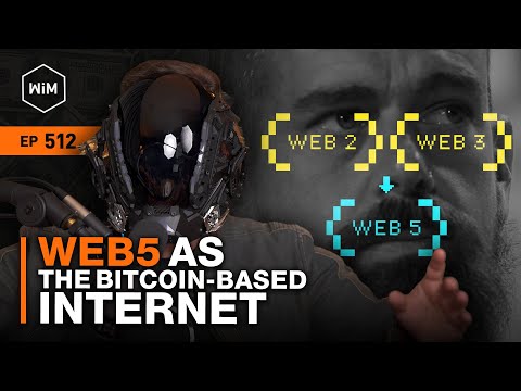 Web5: The Future of the Bitcoin-Based Internet with Polycarp Nakamoto (WiM512)