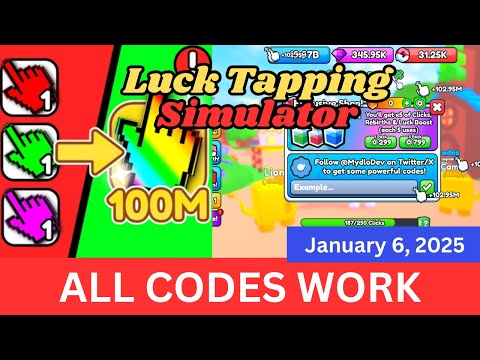 *ALL Codes Work* Luck Tapping Simulator ROBLOX, January 6, 2025