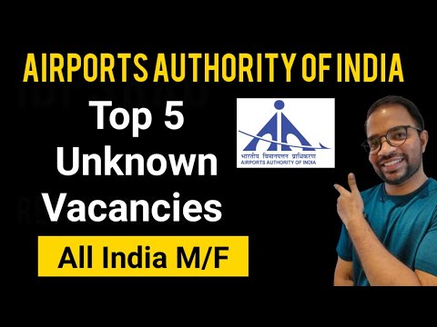 AAI Top 5 Unknown Vacancies | Male & Female | BSC/BTech/Graduates