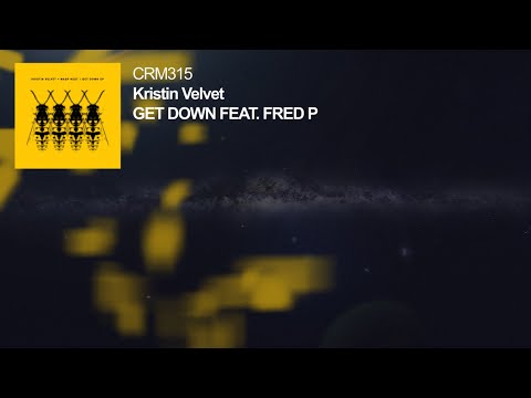 Kristin Velvet - Get Down (feat Fred P)