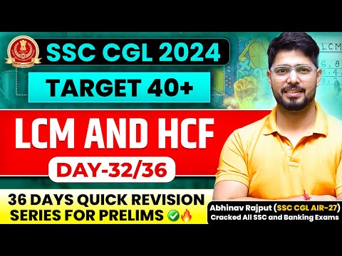 🔥LCM & HCF By Abhinav Rajput❤️ समापन 1.0😎36 Days Revision Batch For SSC CGL 2024😎Day-32/36