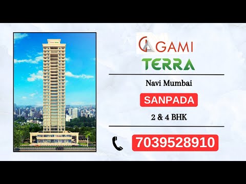 Gami Terra Sanpada | 2 & 4 BHK Homes for sale at Navi mumbai