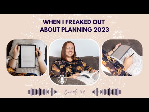 42 - When I Freaked Out About Planning 2023