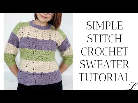 Simple Stitch Crochet Sweater Tutorial