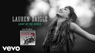 Lauren Daigle - Light Of The World (Lyric Video)