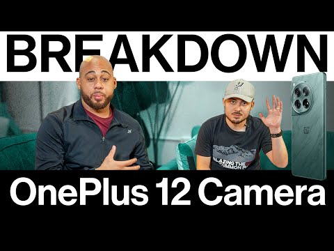 OnePlus Breakdown: OnePlus 12 Camera