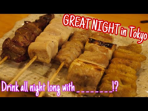 The best tip to spend GREAT NIGHT in JAPAN -Yakitori & Sake-