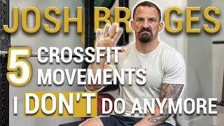 5 CrossFit Movements I AVOID - Former Games Athlete Josh Bridges