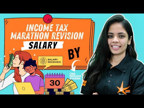 Income Tax Marathon Revision | Salary Revision | CMA & CA Inter | Quick Revision Of Salary