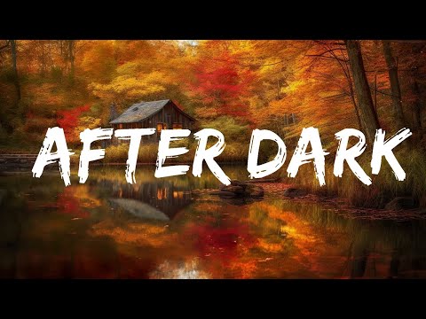 Kid Channon - After Dark (Lyrics) (Ian Ruson's Version)  | 25 Min