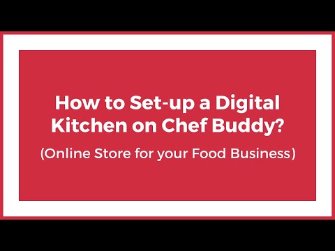 How to Set-up a Digital Kitchen on Chef Buddy | Online Store for food business | Sell food from home