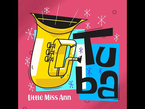 Fun Pre-school Movement Song "Tuba" by Little Miss Ann, perfect for parents, teachers and librarians