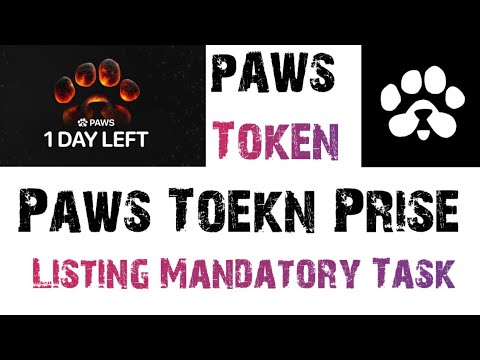 PAWS Token Prise and Listing  || PAWS Token  Listing Task | | PAWS Wallet Connect