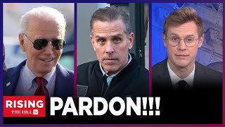 Joe Biden PARDONING Hunter Biden Is A MASSIVE BETRAYAL Of American Values—Robby Soave