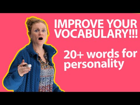 Learn 20+ words to talk about personality & character in English