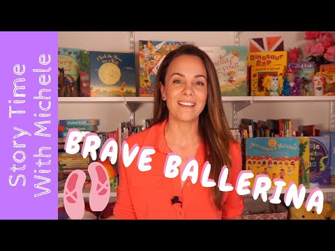 Story Time With Michele! "Brave Ballerina" read aloud for kids