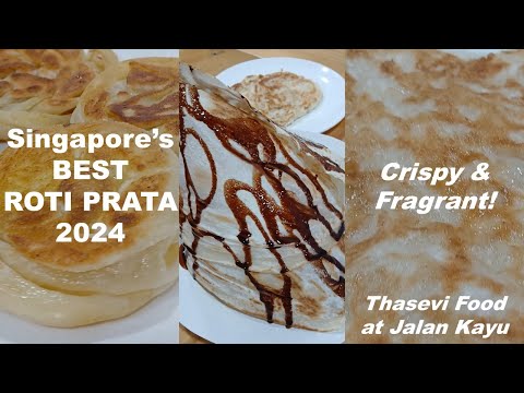 NEW 2024! THE BEST ROTI PRATA in Singapore at Jalan Kayu (Thasevi Food)